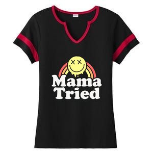 Mama Tried Sarcastic Ladies Halftime Notch Neck Tee