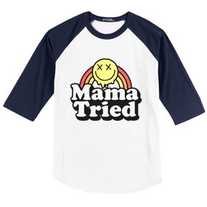 Mama Tried Sarcastic Baseball Sleeve Shirt