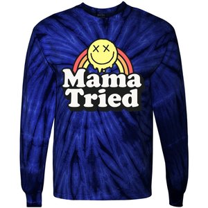 Mama Tried Sarcastic Tie-Dye Long Sleeve Shirt