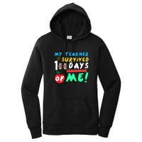 My Teacher Survived 100 Days Of Me Funny School Women's Pullover Hoodie