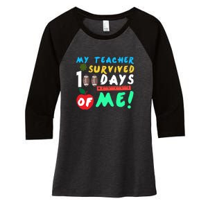 My Teacher Survived 100 Days Of Me Funny School Women's Tri-Blend 3/4-Sleeve Raglan Shirt