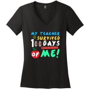 My Teacher Survived 100 Days Of Me Funny School Women's V-Neck T-Shirt