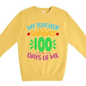 My Teacher Survived 100 Days Of Me Funny 100th Day Of School Gift Premium Crewneck Sweatshirt