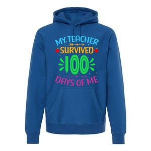 My Teacher Survived 100 Days Of Me Funny 100th Day Of School Gift Premium Hoodie