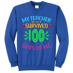 My Teacher Survived 100 Days Of Me Funny 100th Day Of School Gift Tall Sweatshirt