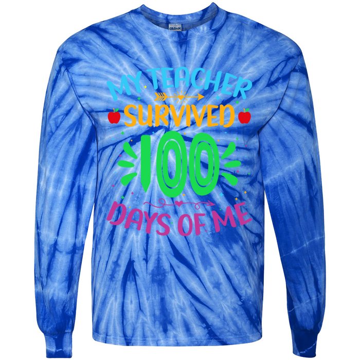 My Teacher Survived 100 Days Of Me Funny 100th Day Of School Gift Tie-Dye Long Sleeve Shirt