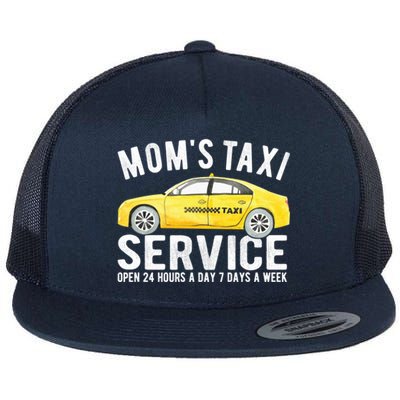 Mom's Taxi Service Funny Sarcastic Saying Quote Meme Great Gift Flat Bill Trucker Hat