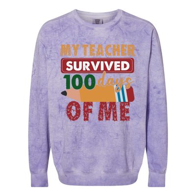 My Teacher Survived 100 Days Of Me Funny Student 100 Days Gift Colorblast Crewneck Sweatshirt