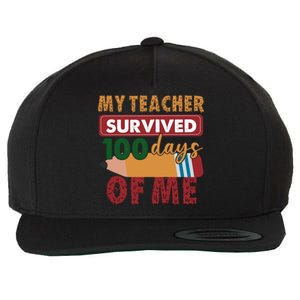 My Teacher Survived 100 Days Of Me Funny Student 100 Days Gift Wool Snapback Cap