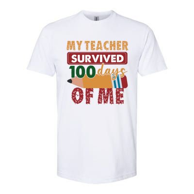 My Teacher Survived 100 Days Of Me Funny Student 100 Days Gift Softstyle CVC T-Shirt