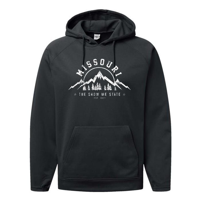 Missouri The Show Me State Est 1821 Vintage Mountains Gift Performance Fleece Hoodie