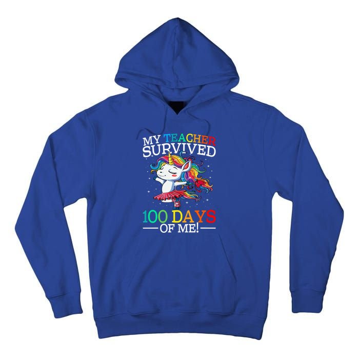 My Teacher Survived 100 Days Of Me Unicorn Cool Gift Tall Hoodie