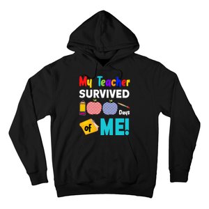 My Teacher Survived 100 Days Of Me Hoodie