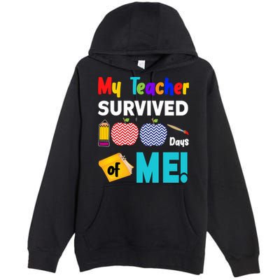 My Teacher Survived 100 Days Of Me Premium Pullover Hoodie