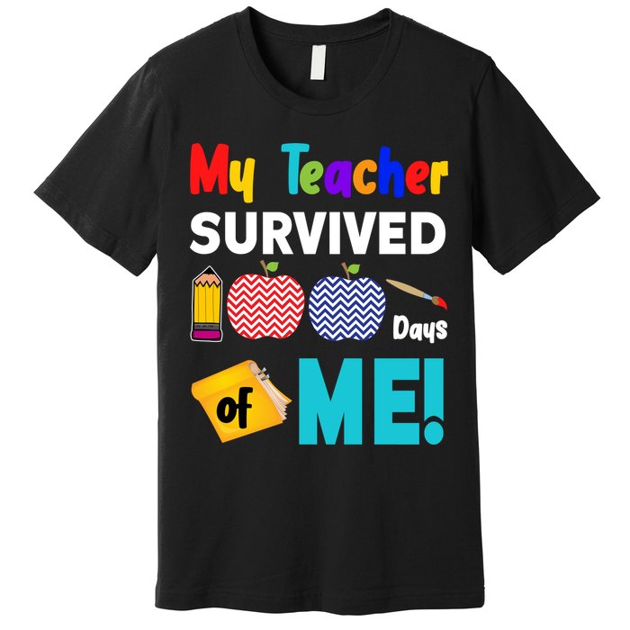 My Teacher Survived 100 Days Of Me Premium T-Shirt