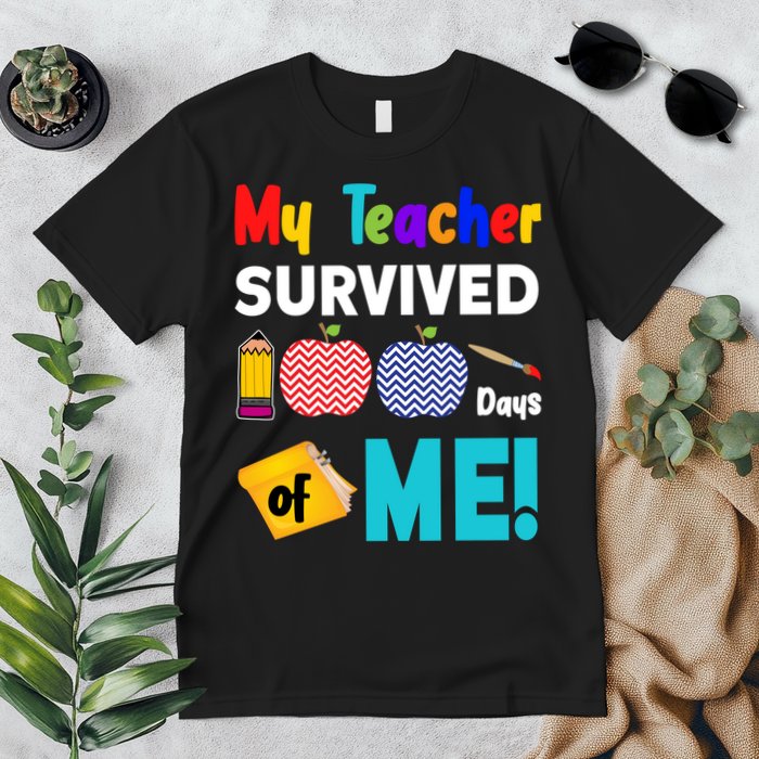 My Teacher Survived 100 Days Of Me Premium T-Shirt