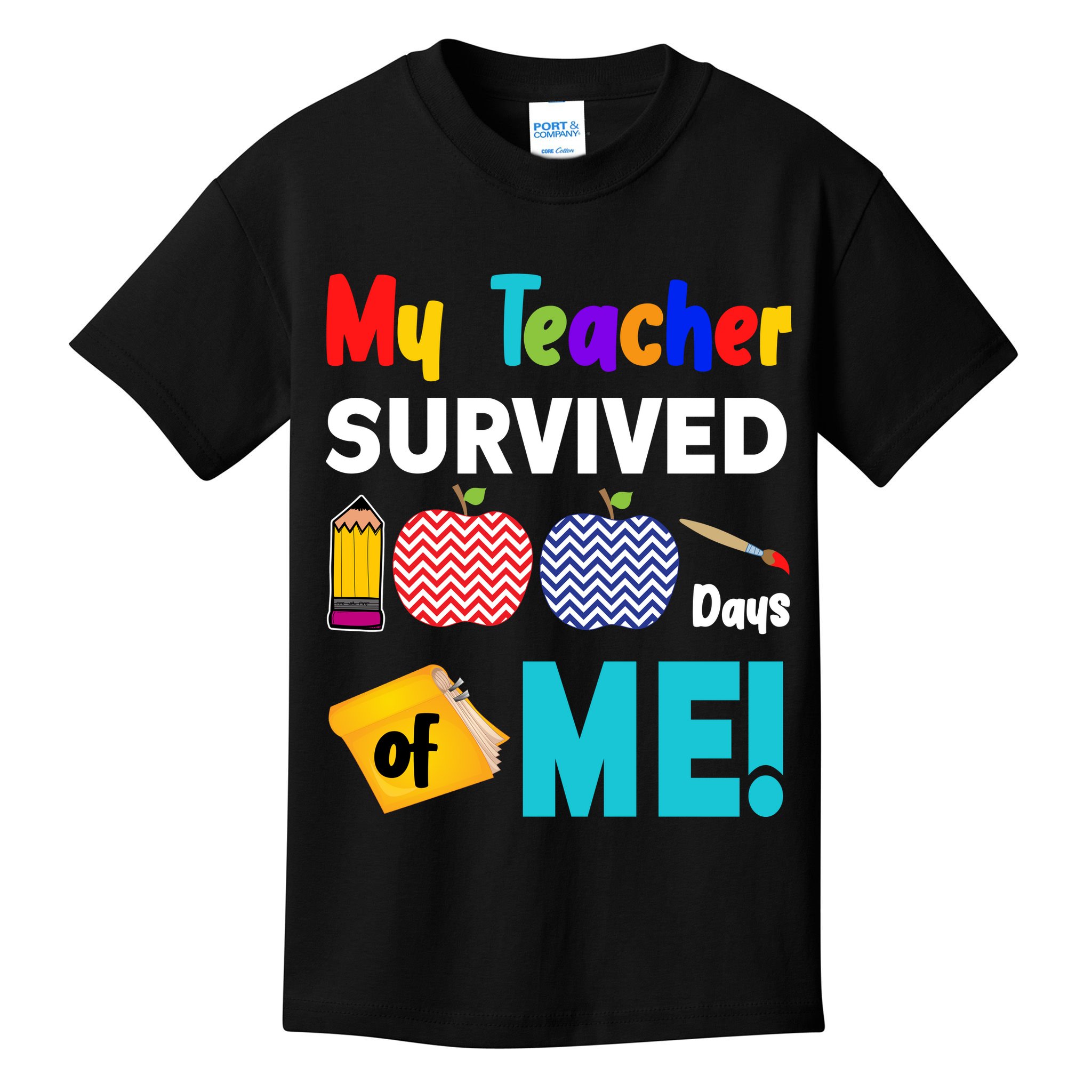 My Teacher Survived 100 Days Of Me Kids T-Shirt