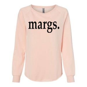 Margs - That Says Margs - Pool Party Parties Vacation Fun Womens California Wash Sweatshirt