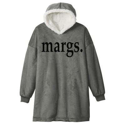 Margs - That Says Margs - Pool Party Parties Vacation Fun Hooded Wearable Blanket