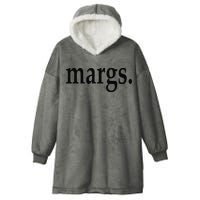 Margs - That Says Margs - Pool Party Parties Vacation Fun Hooded Wearable Blanket