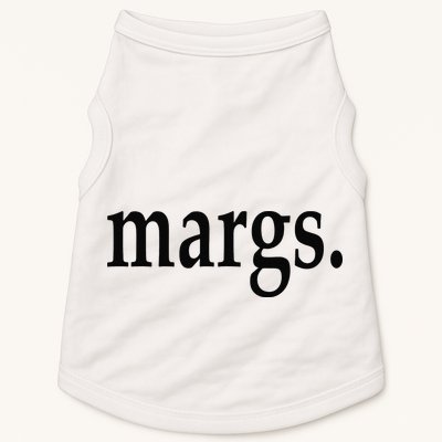 Margs - That Says Margs - Pool Party Parties Vacation Fun Doggie Tank