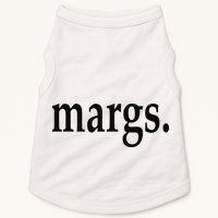 Margs - That Says Margs - Pool Party Parties Vacation Fun Doggie Tank