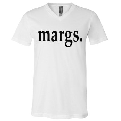 Margs - That Says Margs - Pool Party Parties Vacation Fun V-Neck T-Shirt
