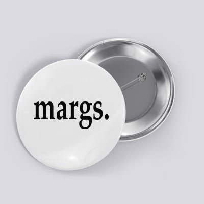 Margs - That Says Margs - Pool Party Parties Vacation Fun Button