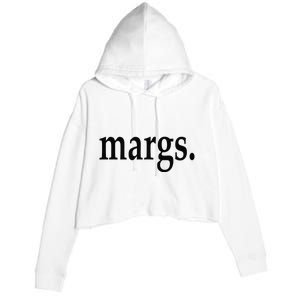 Margs - That Says Margs - Pool Party Parties Vacation Fun Crop Fleece Hoodie