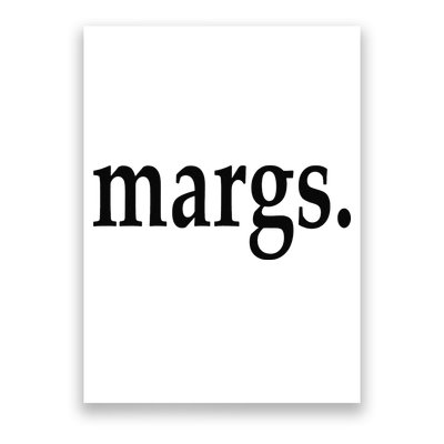 Margs - That Says Margs - Pool Party Parties Vacation Fun Poster