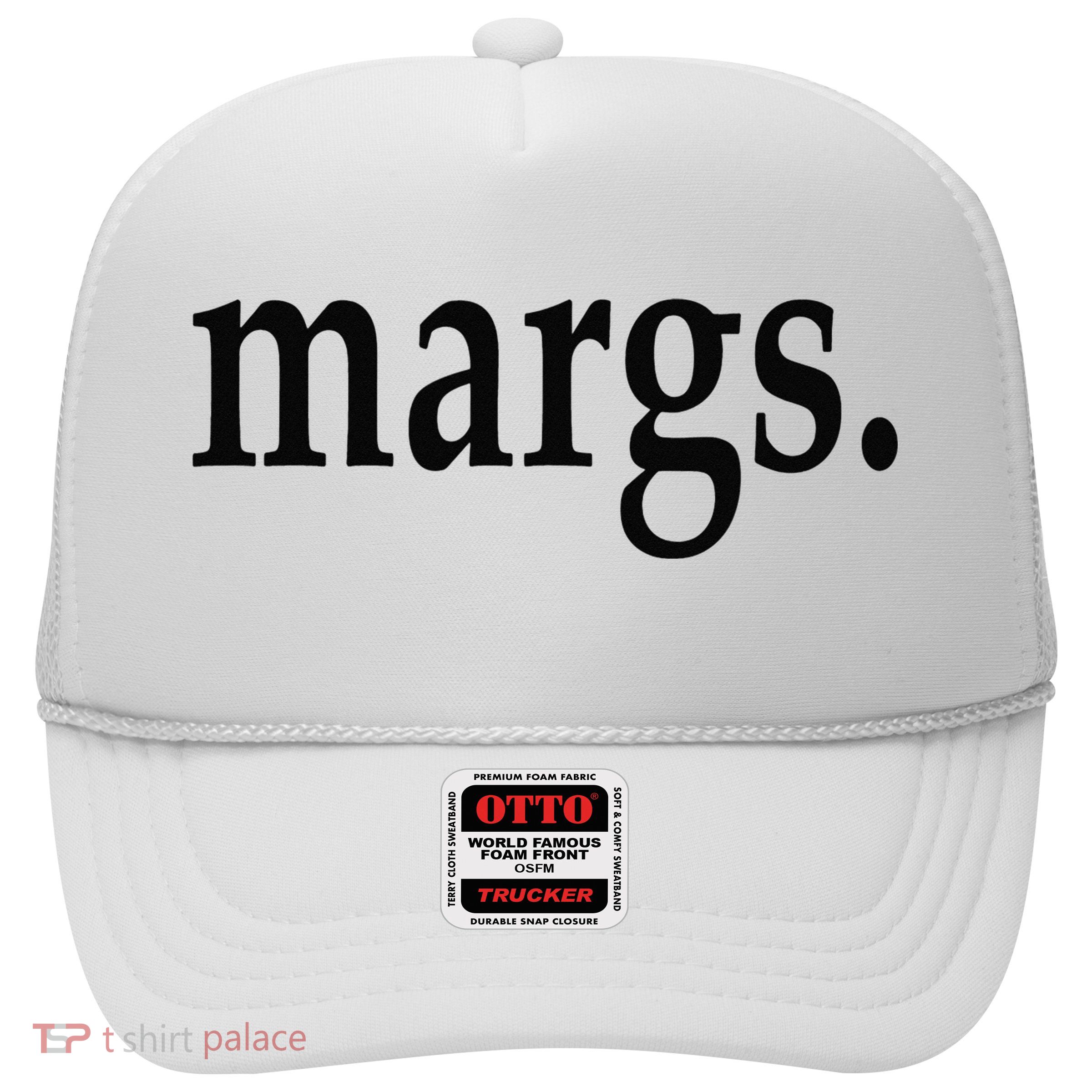 Margs - That Says Margs - Pool Party Parties Vacation Fun Trucker Hat