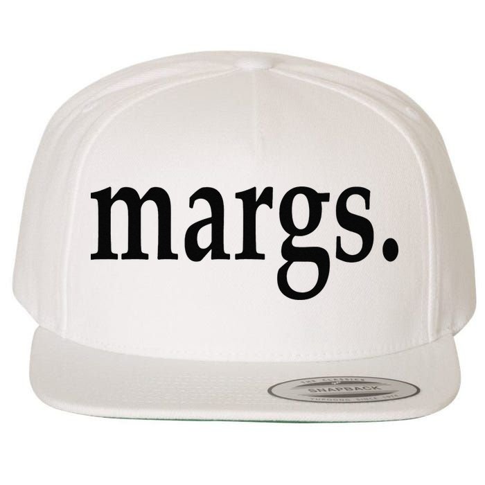 Margs - That Says Margs - Pool Party Parties Vacation Fun Wool Snapback Cap