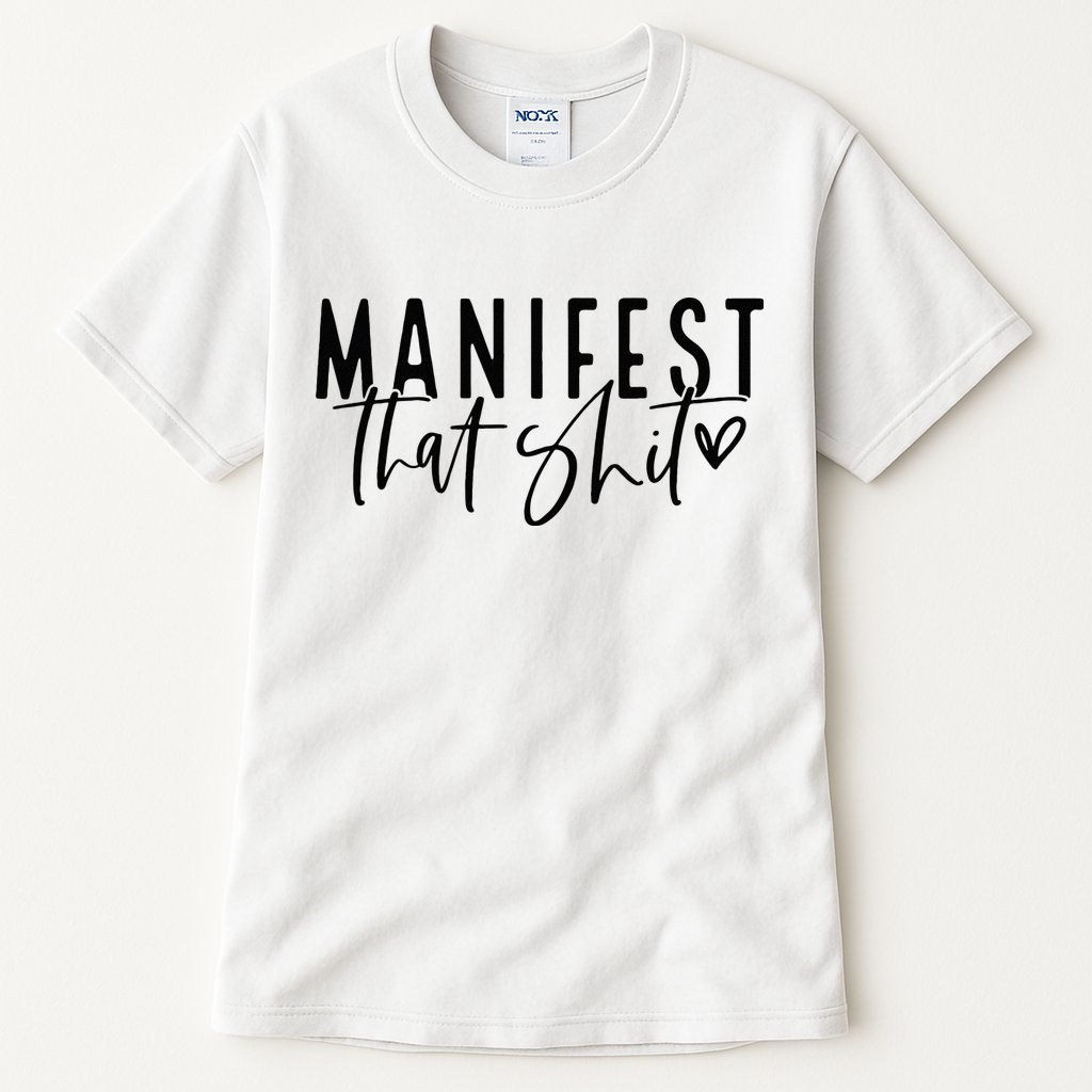 Manifest That Shit Attraction Law Spiritual Yoga Meditation Tall T-Shirt