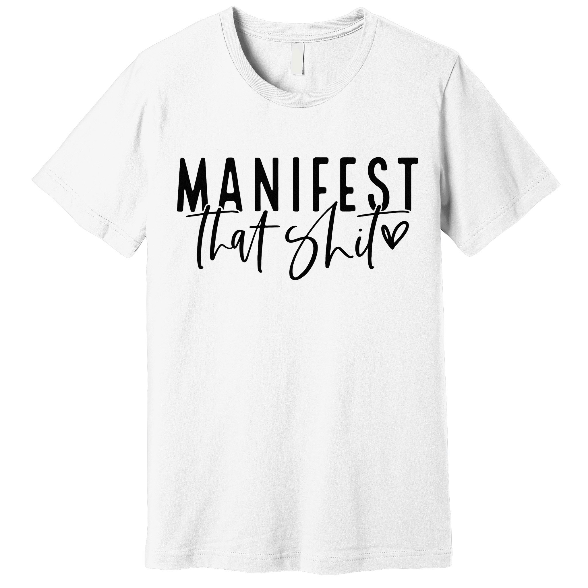 Manifest That Shit Attraction Law Spiritual Yoga Meditation Premium T-Shirt