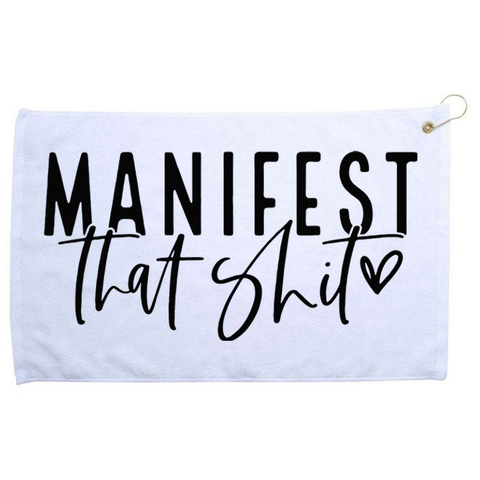 Manifest That Shit Attraction Law Spiritual Yoga Meditation Grommeted Golf Towel