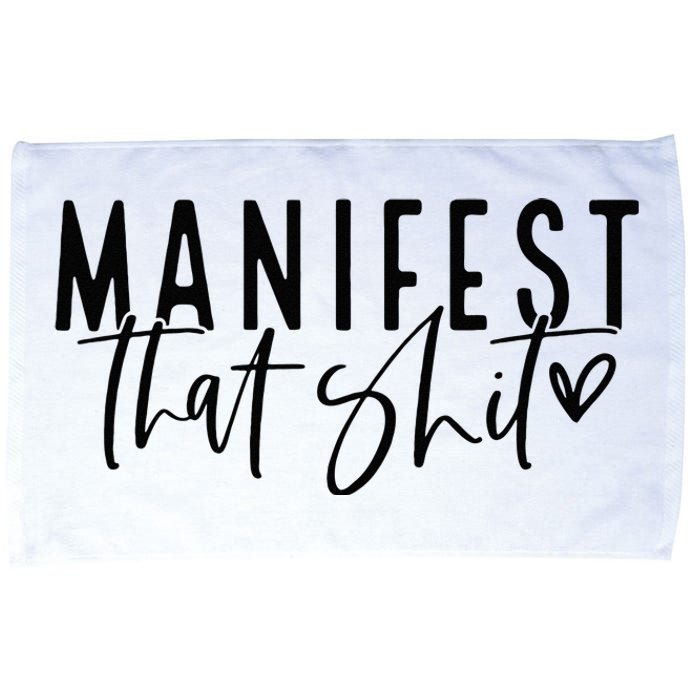 Manifest That Shit Attraction Law Spiritual Yoga Meditation Microfiber Hand Towel