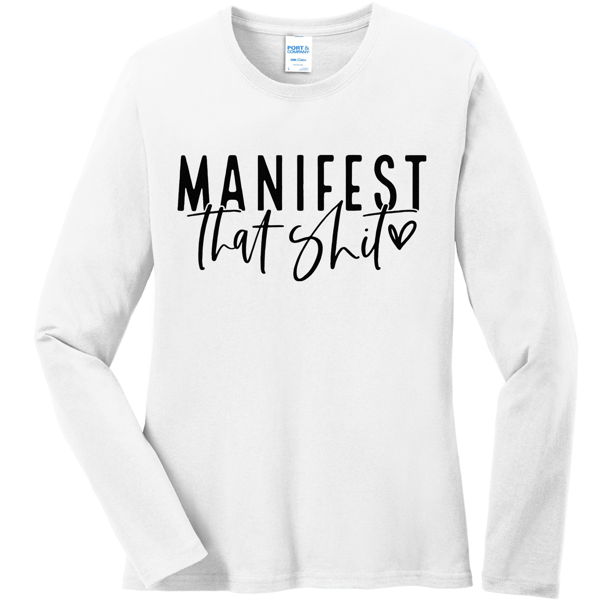 Manifest That Shit Attraction Law Spiritual Yoga Meditation Ladies Long Sleeve Shirt