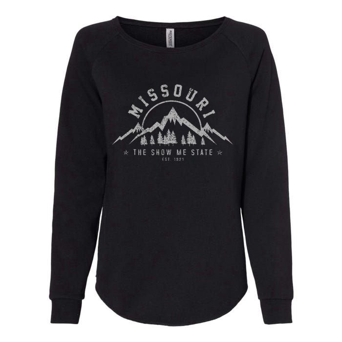 Missouri The Show Me State Est. 1821 Vintage Mountains Gift Womens California Wash Sweatshirt