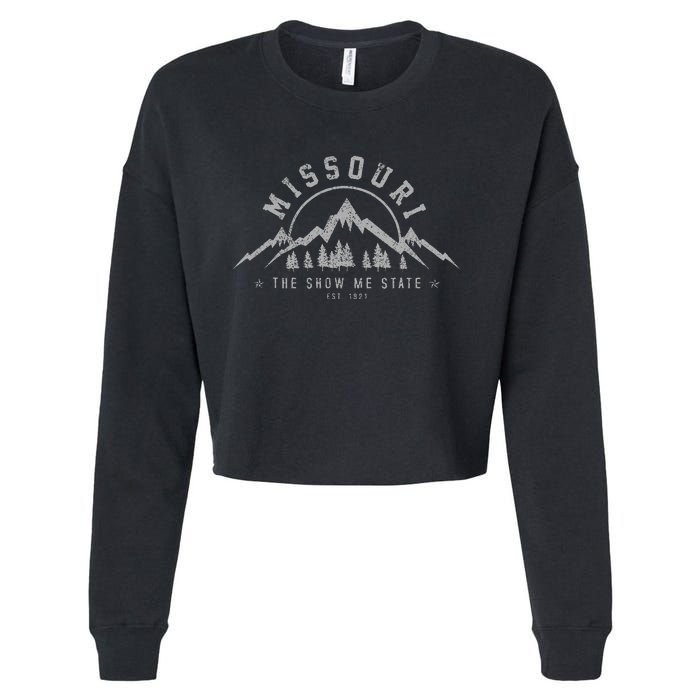 Missouri The Show Me State Est. 1821 Vintage Mountains Gift Cropped Pullover Crew