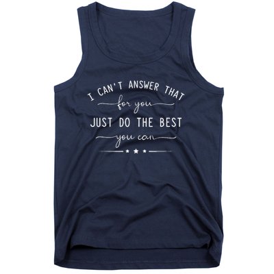 Motivational Teacher State Testing Just Do The Best Tank Top