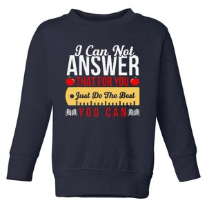 Motivational Teacher State Testing Just Do The Best Toddler Sweatshirt