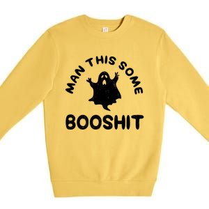 Man This Some Booshit Funny Halloween Premium Crewneck Sweatshirt