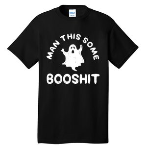 Man This Some Booshit Funny Halloween Tall T-Shirt