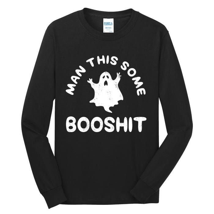 Man This Some Booshit Funny Halloween Tall Long Sleeve T-Shirt