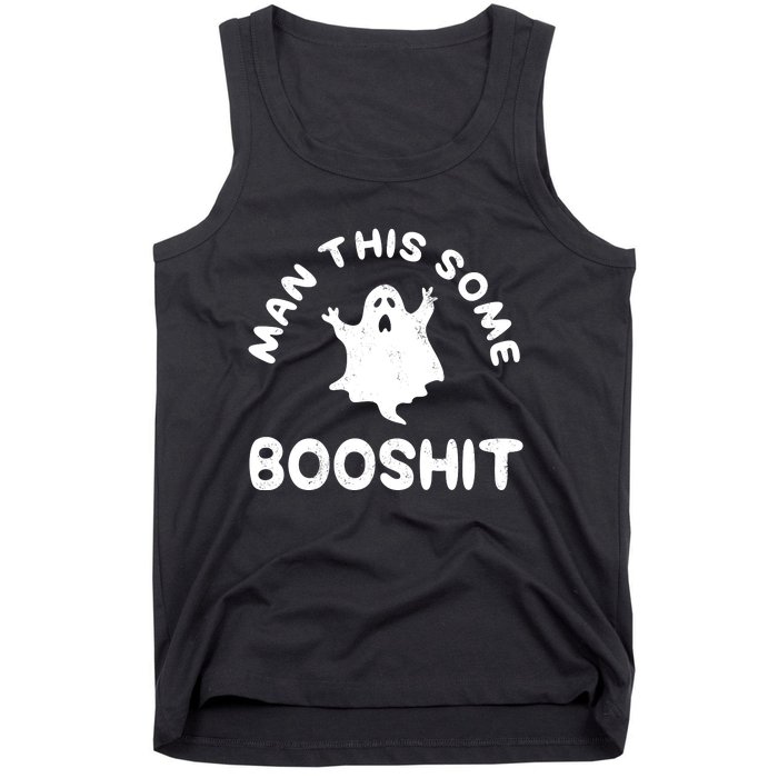 Man This Some Booshit Funny Halloween Tank Top