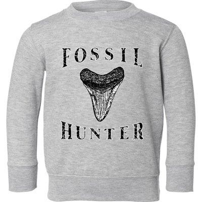 Megalodon Tooth Sharks Tooth Fossil Hunter Paleontologist Toddler Sweatshirt
