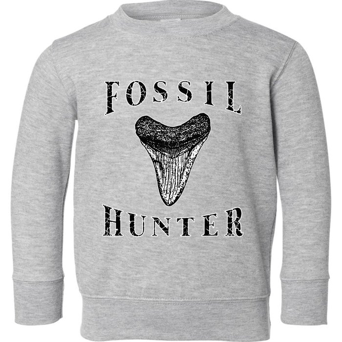 Megalodon Tooth Sharks Tooth Fossil Hunter Paleontologist Toddler Sweatshirt