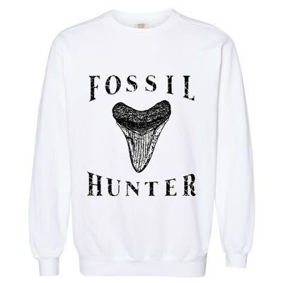 Megalodon Tooth Sharks Tooth Fossil Hunter Paleontologist Garment-Dyed Sweatshirt
