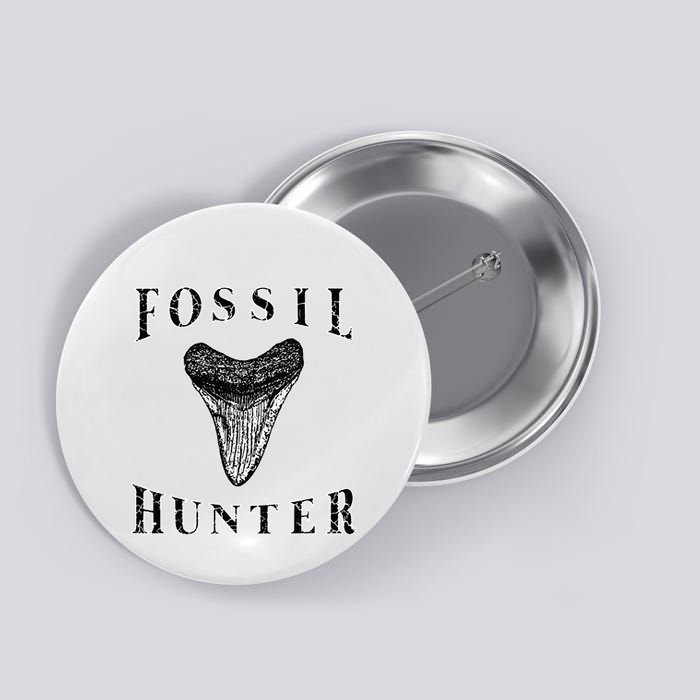 Megalodon Tooth Sharks Tooth Fossil Hunter Paleontologist Button
