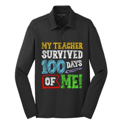 My Teacher Survived 100 Days Of Me 100 School Days Gift Great Gift Silk Touch Performance Long Sleeve Polo